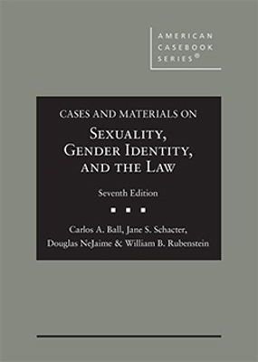 Cases and Materials on Sexuality 7e